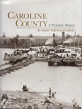 Hardcover Caroline County: A pictorial history Book