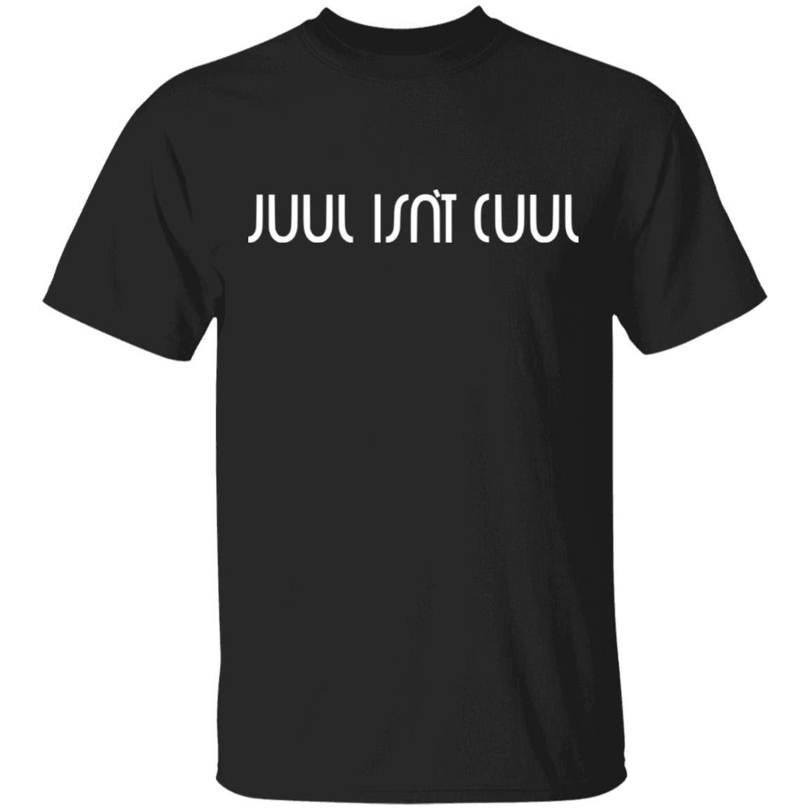 Baylen L£Vine Juul Isn t Cuul Design722, BRAVENCATeeStore#02, Unisex T-Shirt, Long Sleeve, Sweatshirt and Hoodie