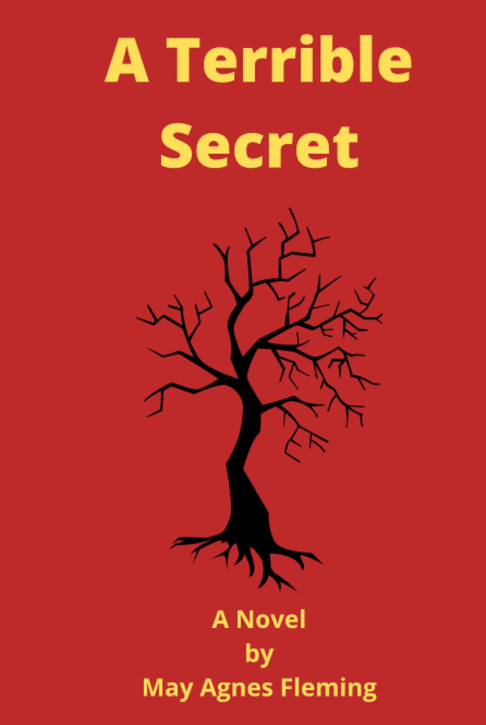 A Terrible Secret: A Novel by May Agnes Fleming