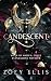 Candescent: A Myth of Omega Standalone