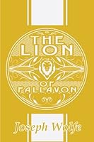 The Lion of Fallavon (The Last Angel) (Volume 1) 0615809677 Book Cover
