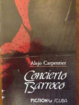 Paperback Concierto Barroco (Fiction&/Cuba) Book