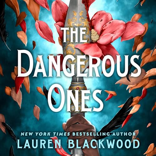 The Dangerous Ones by Lauren Blackwood episode artwork