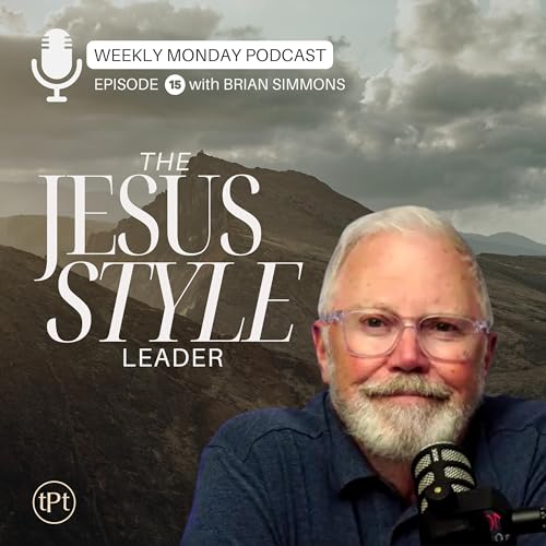 Couverture de Jesus Style Leader | Episode 15 | Dr. Brian Simmons