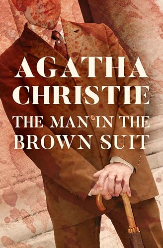 The Man in the Brown Suit (Colonel Race Book 1)