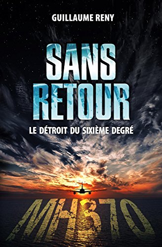 SANS RETOUR: le détroit du sixième degré (French