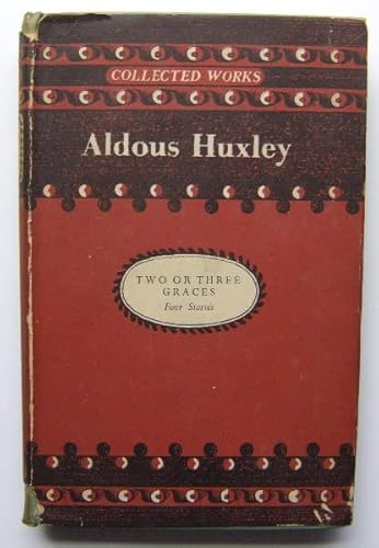 Two or Three Graces. Four stories. B0000CHNSV Book Cover