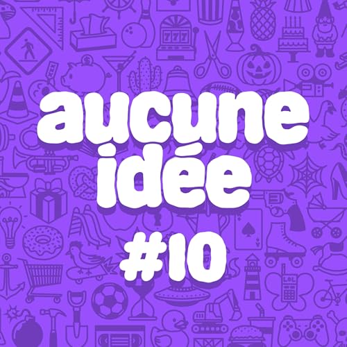 #10 - On n'a pas d'&eacute;nergie