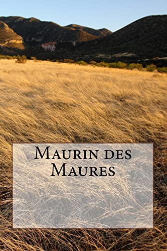 Maurin des Maures [French] 1519739621 Book Cover