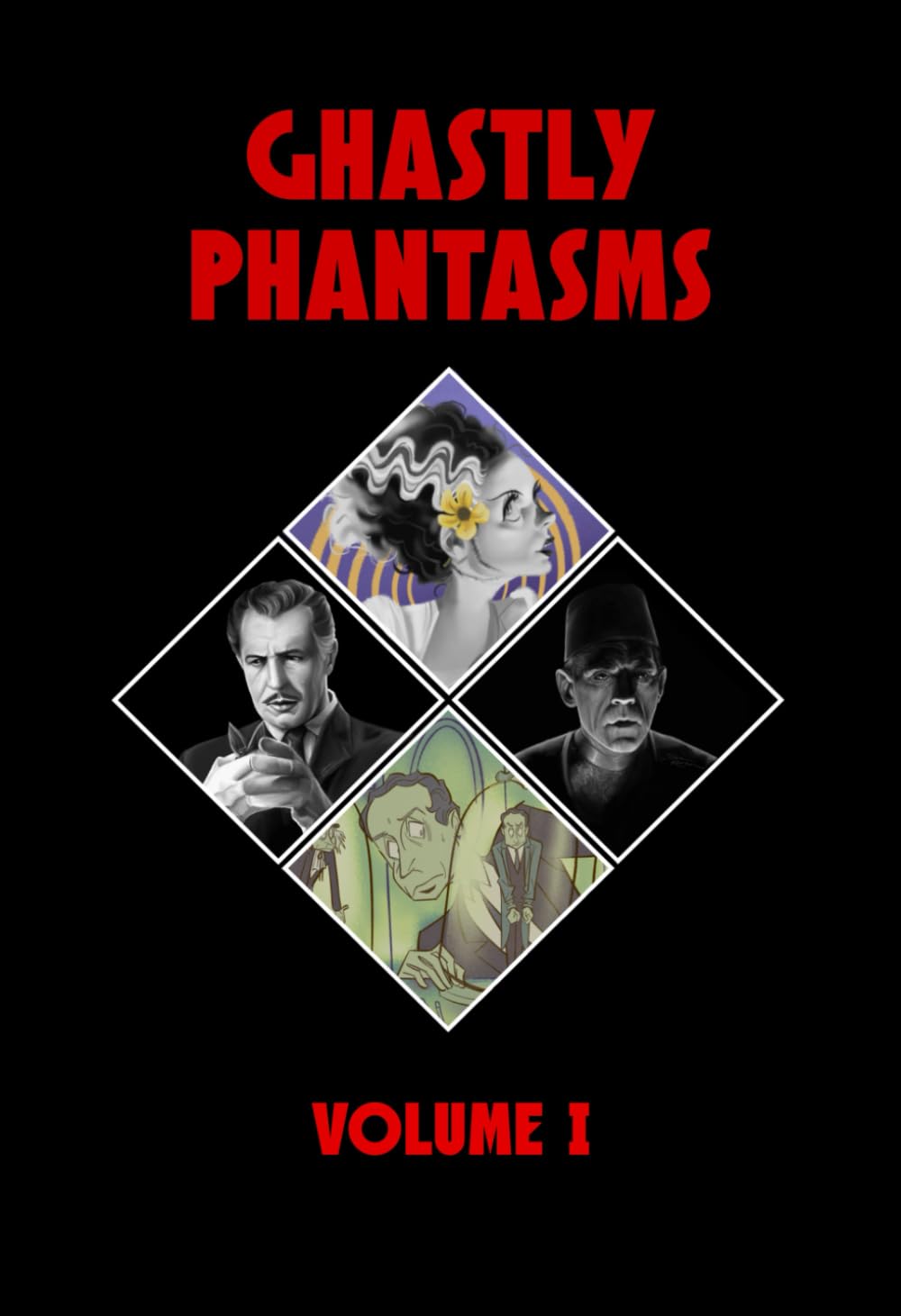 Ghastly Phantasms: Volume One Roman d'Épouvante Idéal pour Vos Soirées d'Hiver