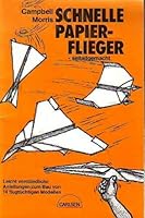 Schnelle Papierflieger, selbstgemacht. 3551130191 Book Cover