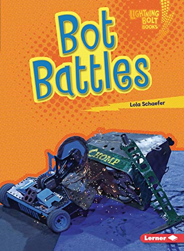 Bot Battles (Lightning Bolt Books ® ― Robotics) #TOP13