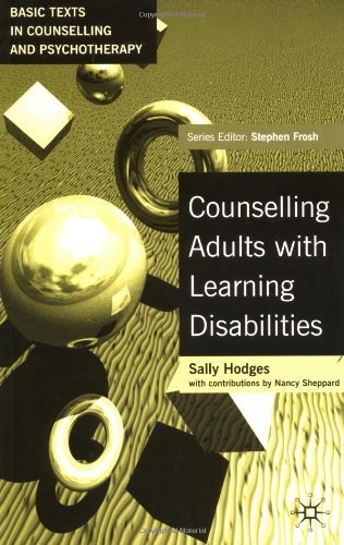 Image of By Dr Sally Hodges Counselling Adults with Learning Disabilities (Basic Texts in Counselling and Psychotherapy) [Paperback]