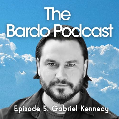 Ep.5 - Gabriel Kennedy: Robert Anton Wilson and the Art of Not Knowing