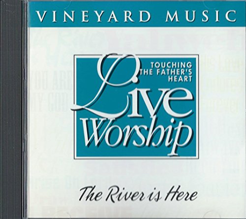 Touching The Father's Heart Live Worship [#20]: The River Is Here