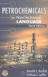 Petrochemicals in Nontechnical Language 3rd edition