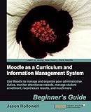 Moodle as a Curriculum and Information Management System