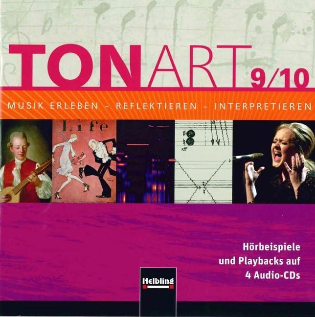 TONART 9/10 D (Ausgabe 2013) Audio-Aufnahmen: Musik erleben - reflektieren - interpretieren (TONART: Musik erleben - reflektieren - interpretieren)