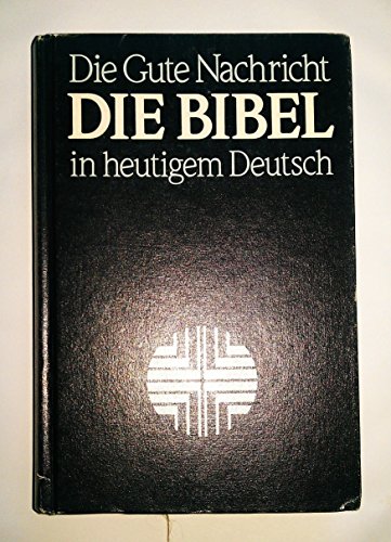 Die Bibel in heutigem Deutsch mit den Spätschriften des Alten Testaments (Deuterokanonische Schriften/Apokryphen), (Nr.1