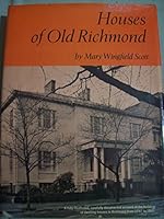 Houses of old Richmond B0007DQFWC Book Cover