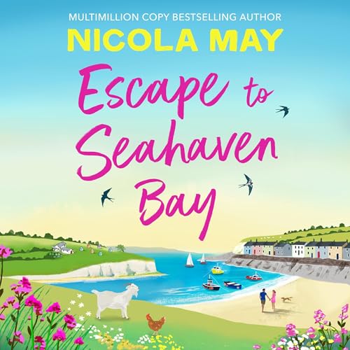 Escape to Seahaven Bay Audiolibro Por Nicola May arte de portada