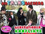  Familie Transbacher - Generationen-Konflikte