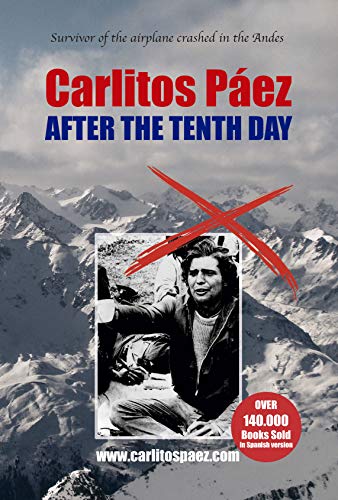 Carlitos Páez: AFTER THE TENTH DAY (English Edition)