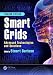 Smart Grids: Advanced Technologies and Solutions, Second Edition (Electric Power and Energy Engineering)