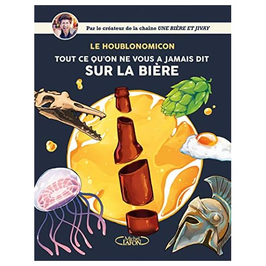 Houblonomicon - Tout ce qu'on ne vous a jamais dit sur la bière