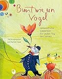 rainer haak bad kissingen  Bunt wie ein Vogel: Lebensfrohe Gedanken für jeden Tag des Jahres (Eschbacher Geschenkbuch)