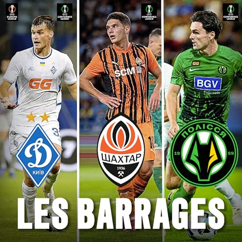 Les barrages europ&eacute;ens pour les clubs ukrainiens 🇺🇦 - 2025/2026