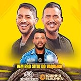 Vem pro Sítio do Vaqueiro [Explicit]