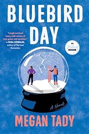 Bluebird Day: A Novel