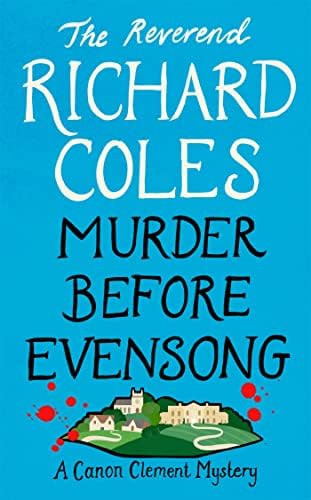 Murder Before Evensong: The instant no. 1 Sunday Times bestseller (Canon Clement Mystery)