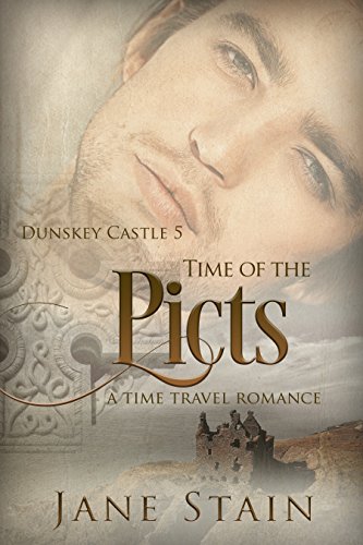 Time of the Picts: a Time Travel Romance (Dunskey