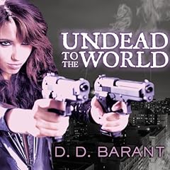 Undead to the World Audiolibro Por D. D. Barant arte de portada