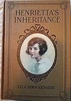 Henrietta's Inheritance (The Blue Bonnet Series) B000GR46GG Book Cover