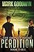 The Days of Noah, Book Three: Perdition (Volume 3)