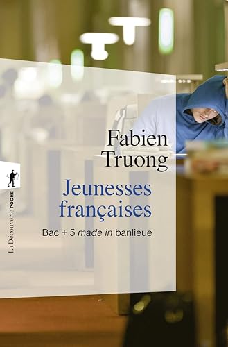 Jeunesses françaises: Bac + 5 made in banlieue