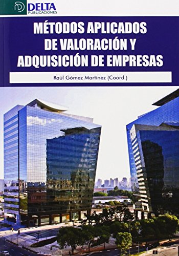 Portada de Metodos Aplicados de Valoracion y Adquisicion de Empresas