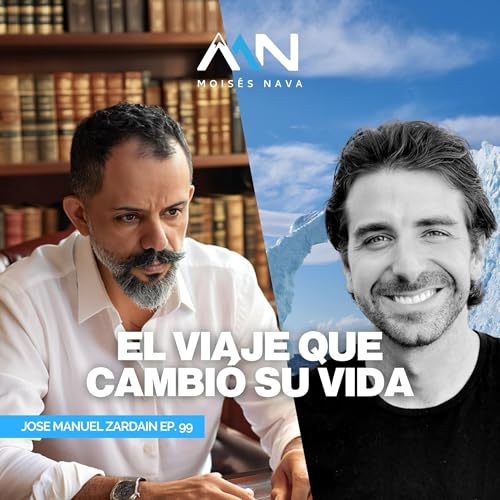 Renunciar para Vivir: La historia de José Manuel Zardain EP.99