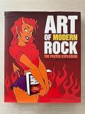 Art of Modern Rock: The Poster Explosion