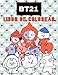 BT21 Libro de Colorear: Un maravilloso libro para colorear para que niños y adultos se relajen