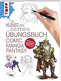 comic zeichnen grundschule  Die Kunst des Zeichnens - Comic Manga Fantasy Übungsbuch: Mit gezieltem Training Schritt für Schritt zum Zeichenprofi