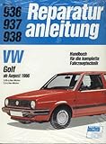 golf 1 cabrio bedienungsanleitung pdf  Reparaturanleitung, 936/937/938: VW Golf ab August 1986. Modelle 1,05/1,3 Liter mit Becherstösselmotoren - Handbuch für die komplette Fahrzeugtechnik