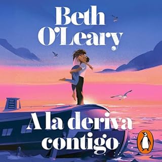 A la deriva contigo [Swept Away] Audiolibro Por Beth O'Leary, Eva Carballeira Díaz - translator arte de portada