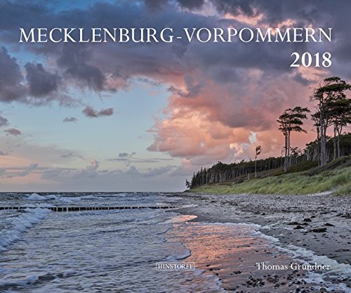 Mecklenburg-Vorpommern 2018 Mecklenburg-Vorpommern 2018