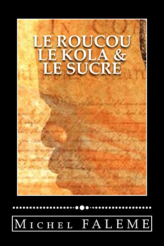 Le Roucou le Kola & le Sucre