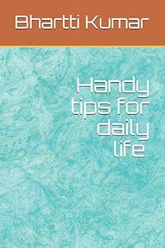 Paperback Handy tips for daily life. (Handy tips on Daily Life) Book