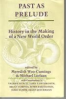 Past As Perlude History In the Making Of 0813316235 Book Cover